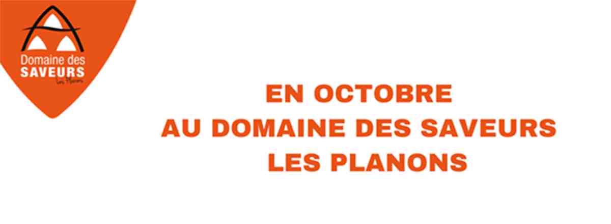 Domaine des Saveurs - Les Planons